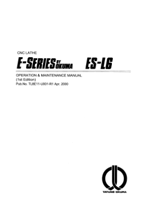 Okuma ES-L6 Lathe Operation Maintenance Manual