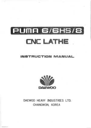 Daewoo PUMA 6HS CNC Lathe Instruction Manual