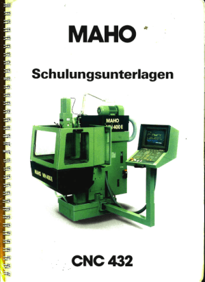 MAHO CNC 432 Schulungsunterlagen