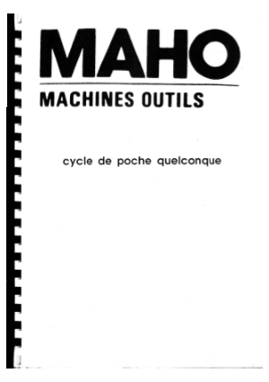 Maho CNC 432 G Code – Cycle de Poche Quelconque
