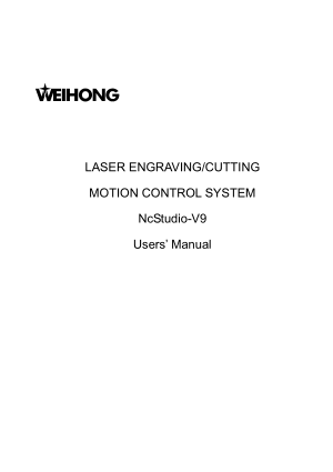 WEIHONG Laser Engraving Users Manual NcStudio-V9