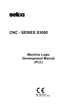 Selca CNC - SERIES S3000 Machine Logic Development Manual (PLC)