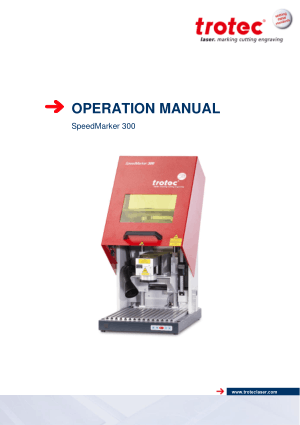 Trotec Laser SpeedMarker 300 Operating Manual