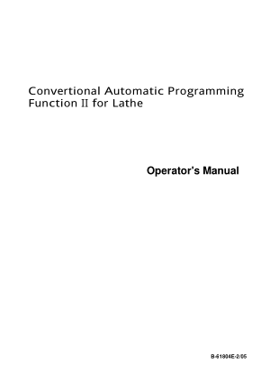 Fanuc Conversational Automatic Programming (CAP) Function II for Lathe Operators Manual B-61804E-2/05
