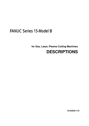 FANUC Series 15-Model B Descriptions Manual for Gas, Laser, Plasma Cutting Machines B-62082E-1/01