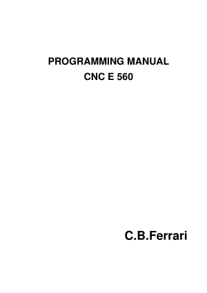 C.B.Ferrari Programming Manual CNC E560