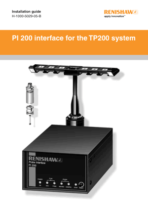 Renishaw PI 200 interface for the TP200 system