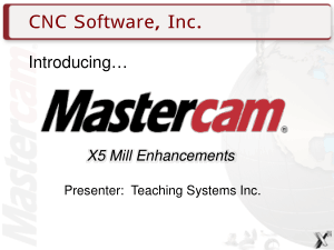Mastercam X5 Mill Enhancements