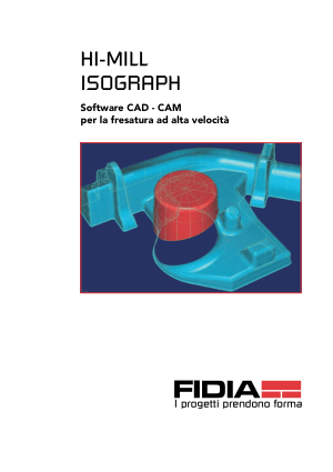 FIDIA HI-MILL ISOGRAPH Software CAD – CAM