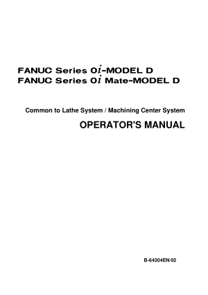 Fanuc 0i-MODEL D Oi Mate Operator Manual 64304EN