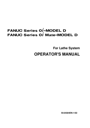 Fanuc 0i-MODEL D Lathe Operator Manual 64304EN-1