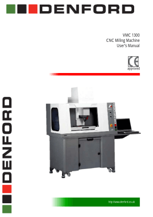 Denford VMC 1300 CNC Milling Machine Users Manual