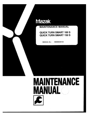 Mazak Maint Manual Quick Turn Smart 100 S 150 S  X and Z Servo  Battery Replace