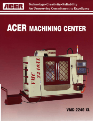 ACER Machining Centers VMC-2240 XL
