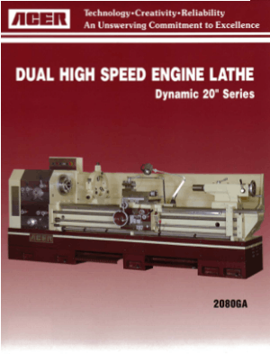 ACER Dual High Speed Engine Lathe Dynamic 20 Series
