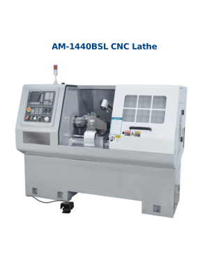 AM-1420 1440BSL CNC Lathe – Features