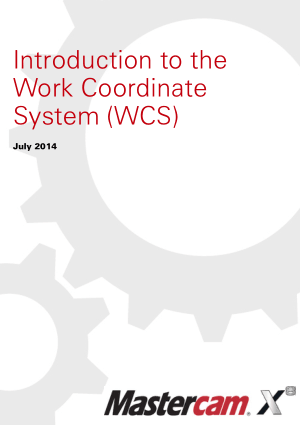 Mastercam Introduction to the Work Coordinate System WCS