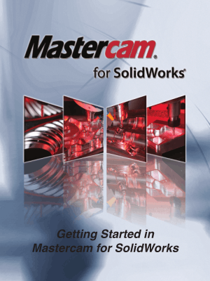 Mastercam Getting Started in Mastercam for SolidWorks