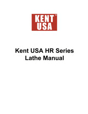 Kent USA HR Series Lathe Operation Manual