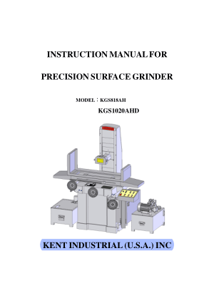 Kent USA KGS-818 1020AH AHD Surface Grinder Operation Manual