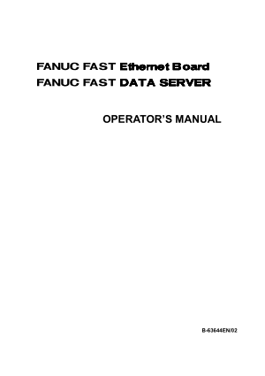 Fanuc FAST Ethernet Board DATA SERVER Operator Manual B-63644EN-02