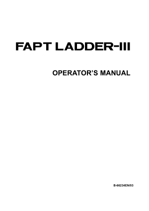 Fanuc FAPT LADDER-III Operator Manual B-66234EN-03