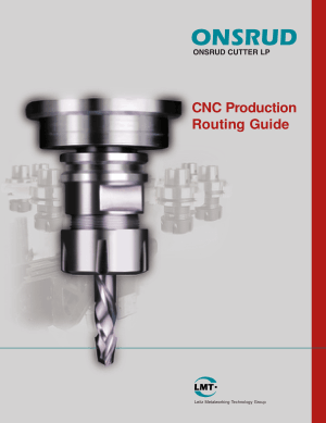 LMT Onsrud CNC Production Routing Guide