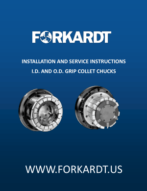 Forkardt I.D. & O.D. Grip Collet Chucks Installation & Service Manual