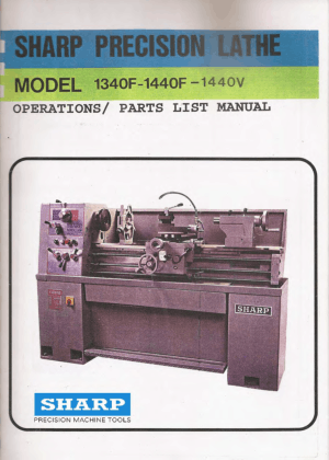 Sharp Precision Lathe Model 1340F 1440F 1440V Operation Manual Parts List