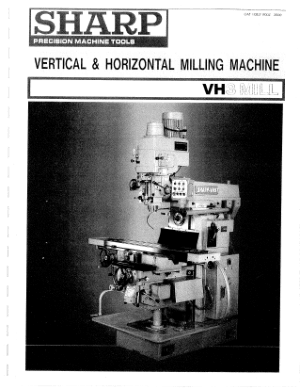 Sharp Vertical Horizontal Knee Mill Manual Model VH3