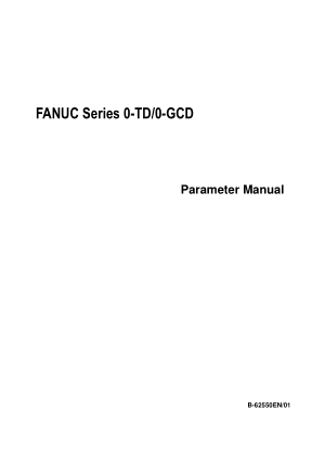FANUC Series 0-TD/0-GCD Parameter Manual B-62550EN/01