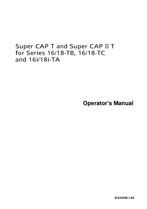 FANUC Super CAP T/CAP II T Operators Manual B-62444E-1/04