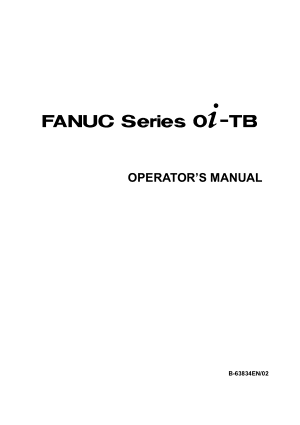 Fanuc Series 0i-TB Operators Manual B-63834EN/02
