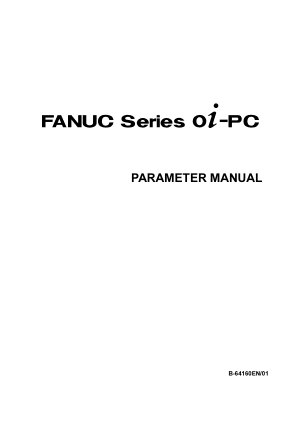 Fanuc Series 0i-PC Parameter Manual B-64160EN/01