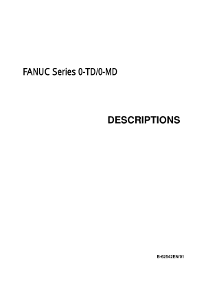 Fanuc 0-TD/0-MD Description Manual B-62542EN/01
